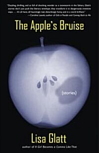 The Apples Bruise: Stories (Paperback)
