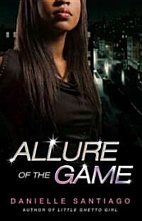 Allure of the Game (Paperback, Original)