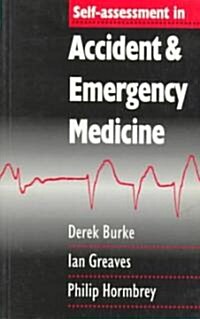 Self-assessment in Accident and Emergency Medicine (Paperback)