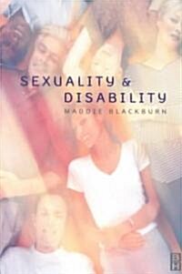 Sexuality and Disability (Paperback)