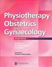 [중고] Physiotherapy in Obstetrics and Gynaecology (Paperback, 2 ed)