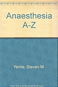 Anesthesia A-Z (Paperback, Revised, Subsequent)