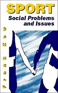 Sport: Social Problems and Issues (Paperback)