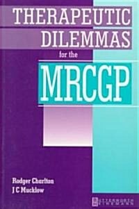 Therapeutic Dilemmas for the Mrcgp (Paperback)