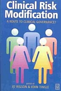 Clinical Risk Modification (Paperback)