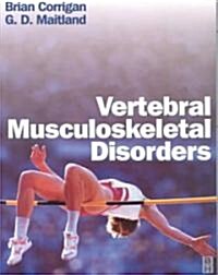Vertebral Musculoskeletal Disorders (Paperback, Revised, Updated, Subsequent)