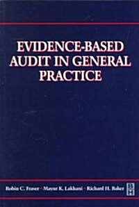 Evidence-Based Audit in General Practice (Paperback)
