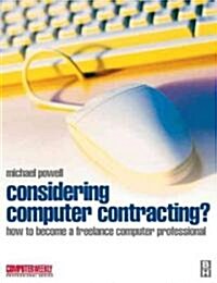 Considering Computer Contracting? (Paperback)