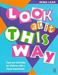 Look at It This Way (Paperback)