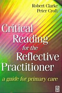 Critical Reading for the Reflective Practitioner (Paperback)
