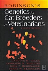 Robinsons Genetics for Cat Breeders and Veterinarians (Hardcover, 4 ed)
