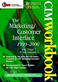 The Marketing/Customer Interface 1999-2000 (Paperback, 5th)