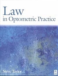 Law in Optometric Practice (Paperback)