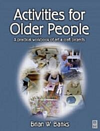 Activities for Older People (Paperback)