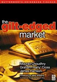 The Gilt-Edged Market (Hardcover)