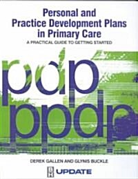 Personal and Practice Development Plans in Primary Care (Paperback)