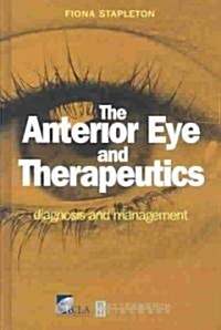 The Anterior Eye and Therapeutics (Hardcover)