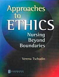 Approaches to Ethics (Paperback)