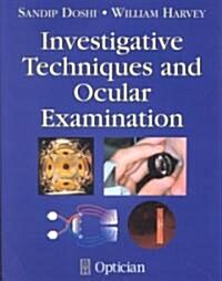Investigative Techniques and Ocular Examination (Paperback)