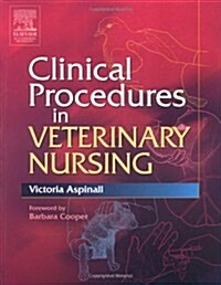 Clinical Procedures in Veterinary Nursing (Paperback)