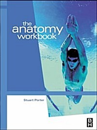 The Anatomy Workbook (Paperback, Workbook)