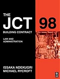 Jct 98 Building Contract: Law And Administration (Paperback, 2nd)
