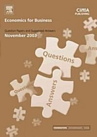 Economics for Business November 2003 Exam Q&as (Hardcover)