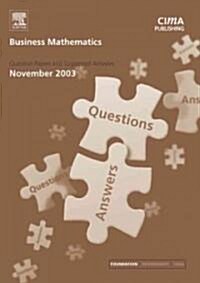 Business Mathematics November 2003 Exam Q&as (Paperback)