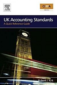 UK Accounting Standards : A Quick Reference Guide (Paperback)