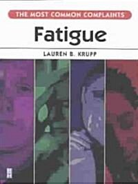 Fatigue (Paperback, 1st)