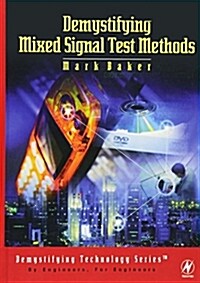 Demystifying Mixed Signal Test Methods (Hardcover, New)