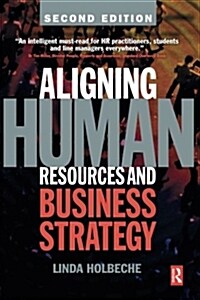 Aligning Human Resources and Business Strategy (Paperback, 2 New edition)