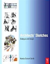 [중고] Architects Sketches : Dialogue and Design (Hardcover)