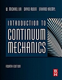 Introduction to Continuum Mechanics (Hardcover, 4 ed)