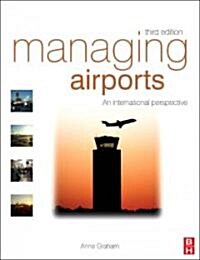 Managing Airports (Paperback, 3 ed)