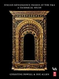 Italian Renaissance Frames at the V&A (Hardcover)