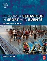 Consumer Behaviour in Sport and Events (Paperback)