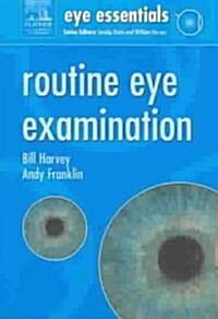 Routine Eye Examination (Paperback)