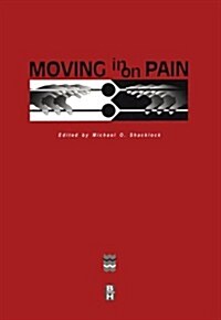 Moving in on Pain : Conference Proceedings - April 1995 (Paperback, Revised ed.)
