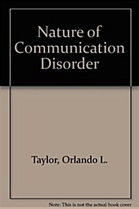 Nature of Communication Disorder (Hardcover)