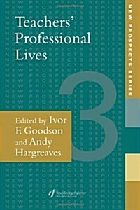 Teachers Professional Lives (Paperback)