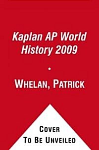 Kaplan Ap World History 2009 (Paperback)