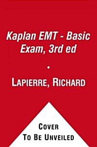 Kaplan Emt - Basic Exam (Paperback, 3rd)