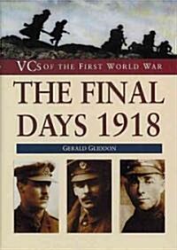 The Final Days 1918 (Hardcover)