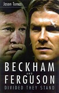 Beckham and Ferguson : Divided They Stand (Paperback)