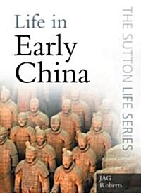 Life in Early China (Paperback)