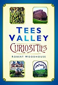 Tees Valley Curiosities (Paperback)