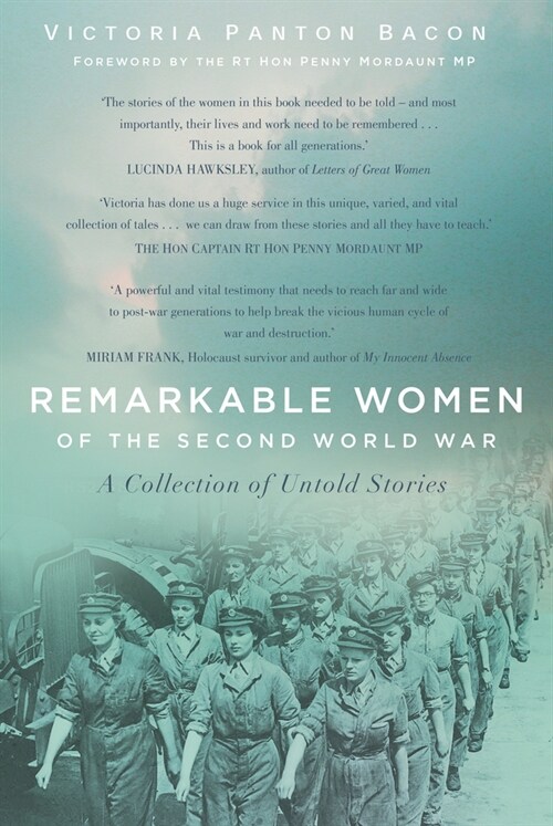 Remarkable Women of the Second World War : A Collection of Untold Stories (Hardcover)