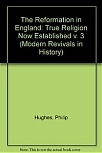 The Reformation in England (Hardcover, Reprint)