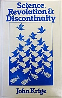 Science, Revolution and Discontinuity (Hardcover)